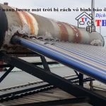 Vì sao máy nước nóng năng lượng mặt trời bị nổ