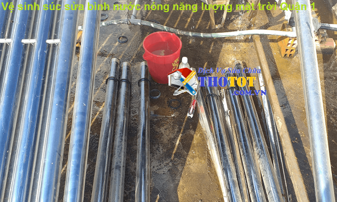 Vệ sinh súc rửa máy nước nóng năng lượng mặt trời quận 1
